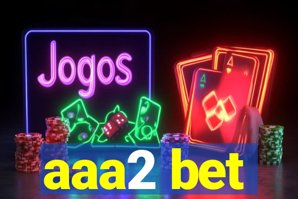 aaa2 bet